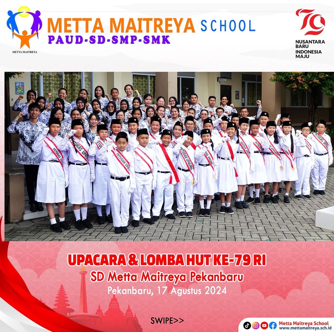 Upacara & Lomba HUT Ke-79 RI SD Metta Maitreya